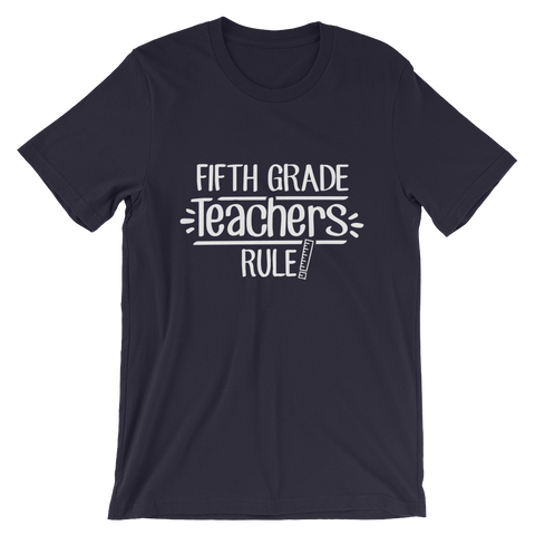 Fifth Grade Teachers Rule! Shirt