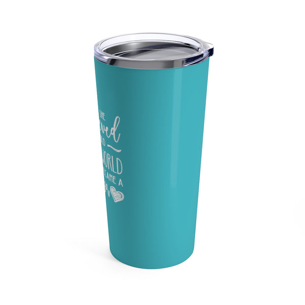 She Believed She Could Change the World Counselor Cup - 20oz Teacher Tumbler Gift