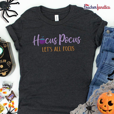 Hocus Pocus Let's All Focus Funny Teacher Halloween Shirt