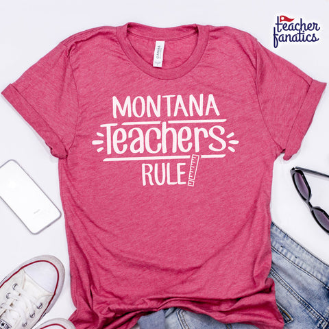 Montana Teachers Rule! - State T-Shirt
