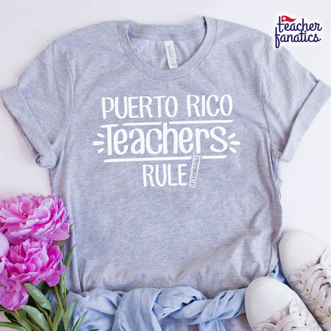 Puerto Rico Teachers Rule! - State T-Shirt