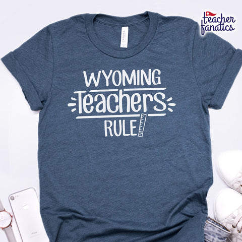 Wyoming Teachers Rule! - State T-Shirt