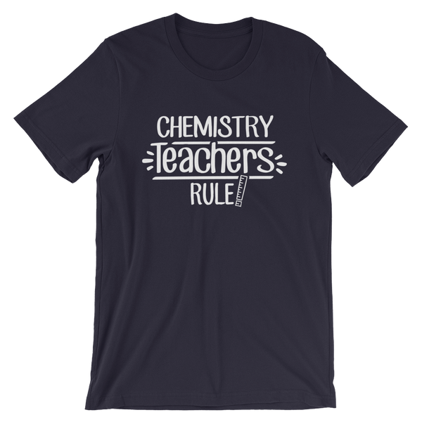 Chemistry Teachers Rule! Shirt