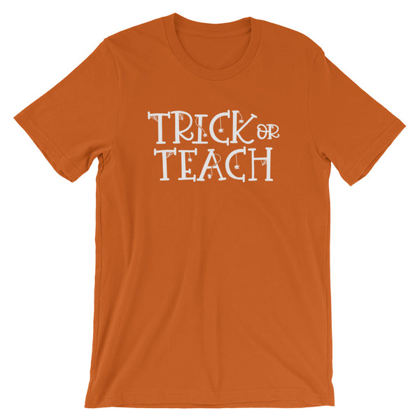Trick or Teach Funny Teacher Halloween Shirt