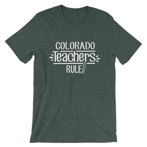 Colorado Teachers Rule! - State T-Shirt