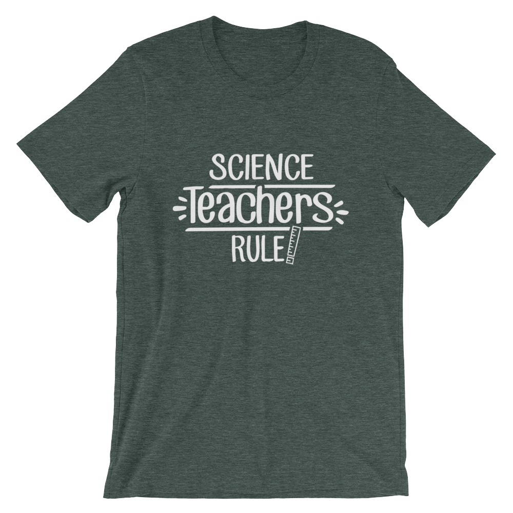 Science Teachers Rule! Shirt