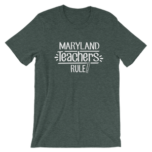 Maryland Teachers Rule! - State T-Shirt
