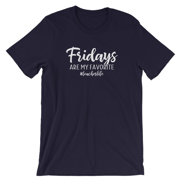 Fridays are My Favorite Shirt