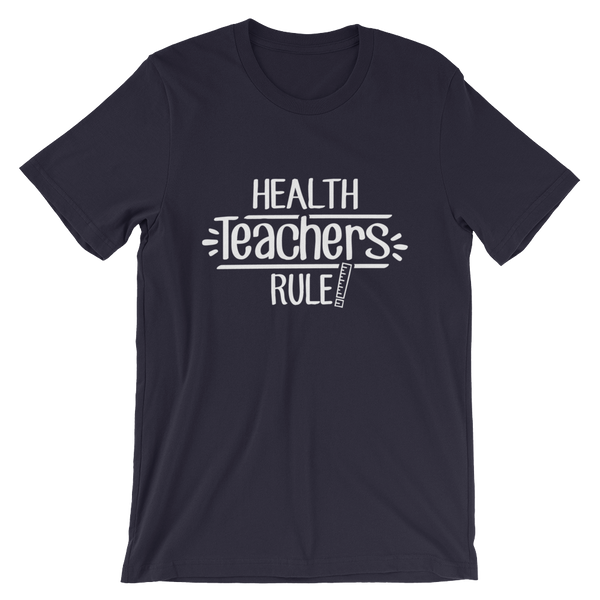 Health Teachers Rule! Shirt