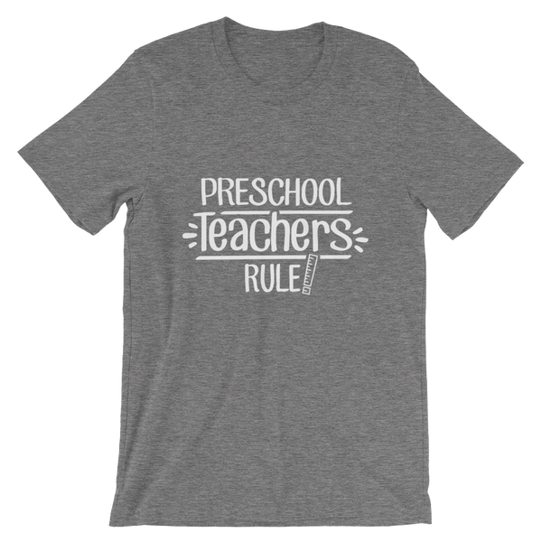 Preschool Teachers Rule! Shirt