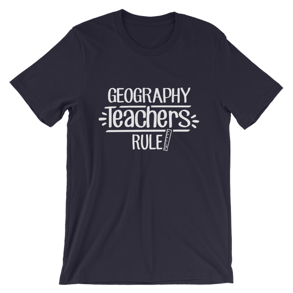 Geography Teachers Rule! Shirt