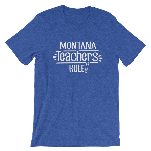 Montana Teachers Rule! - State T-Shirt
