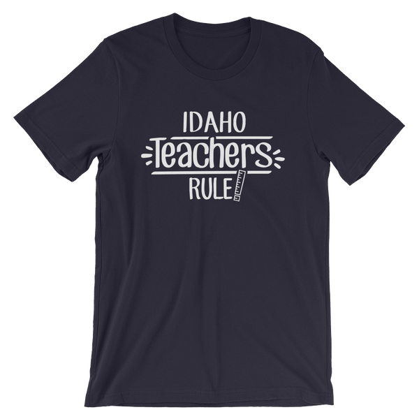 Idaho Teachers Rule! - State T-Shirt