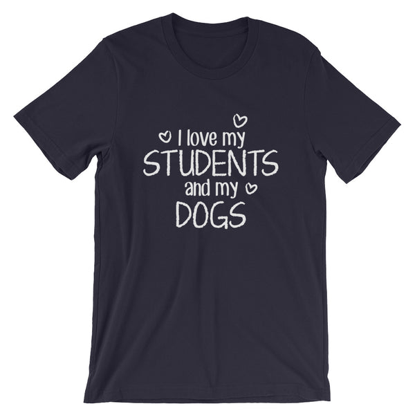 I Love My Students and My Dog  Shirt