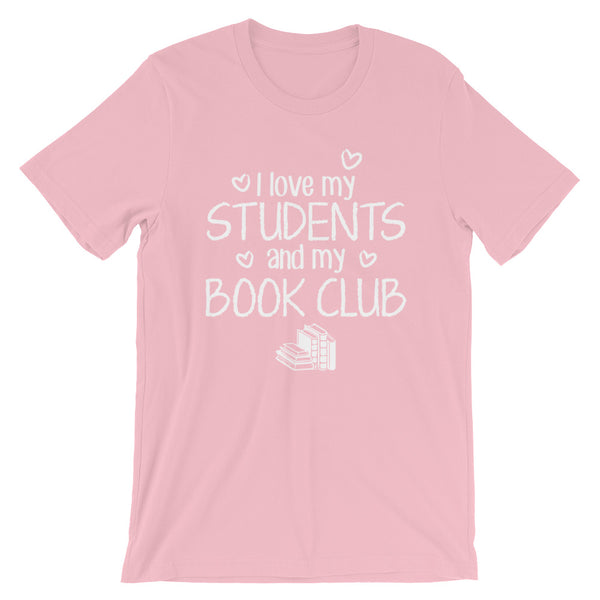 I Love My Students and Book Club Shirt