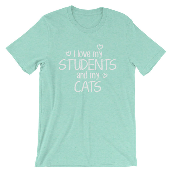 I Love My Students and My Cat Shirt