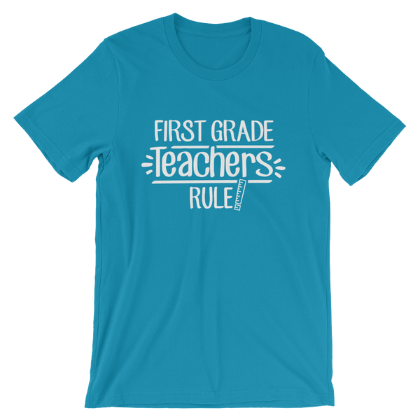 First Grade Teachers Rule! Shirt