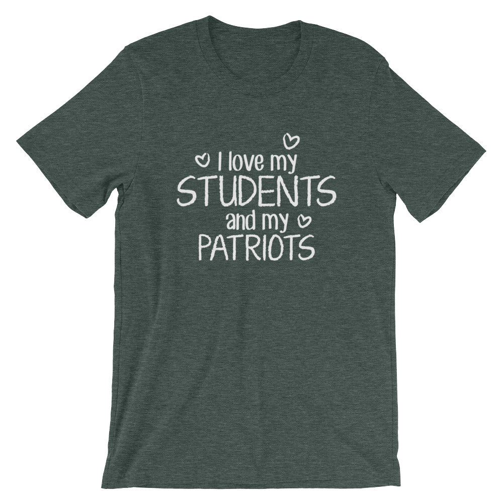 I Love My Students and My Patriots Shirt