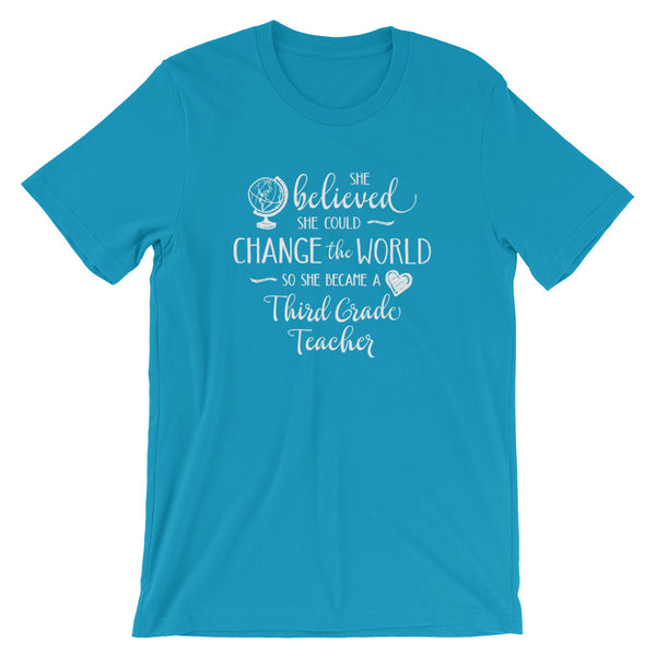 Third Grade Teacher Shirt - She Believed She Could Change the World