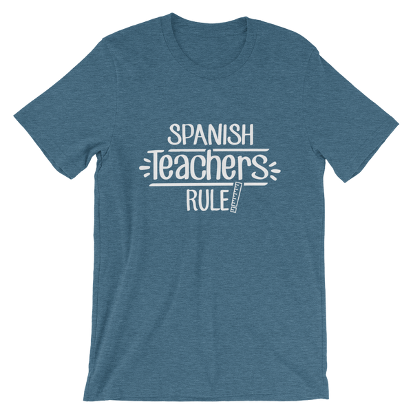 Spanish  Teachers Rule! Shirt