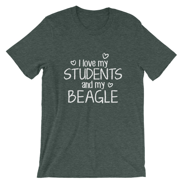 I Love My Students and My Beagle Shirt