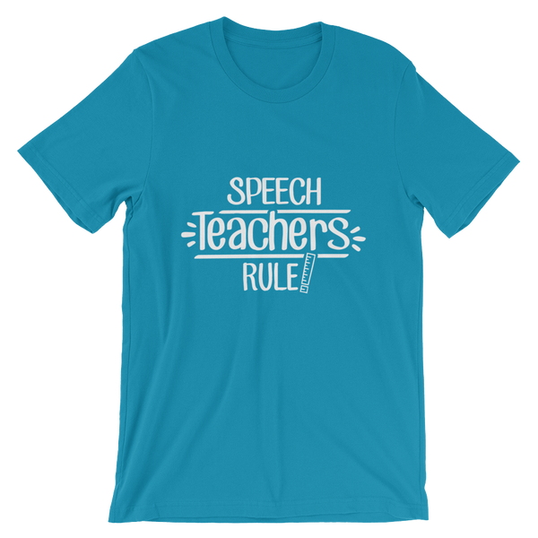 Speech Teachers Rule! Shirt