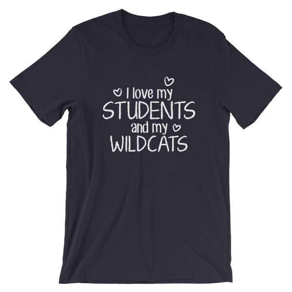 I Love My Students and My Wildcats Shirt
