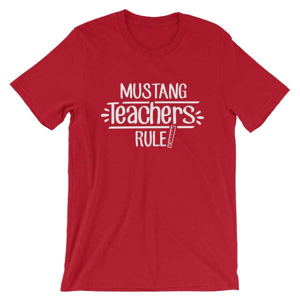 Mustang Teachers Rule! Shirt