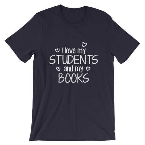 I Love My Students and Books Shirt