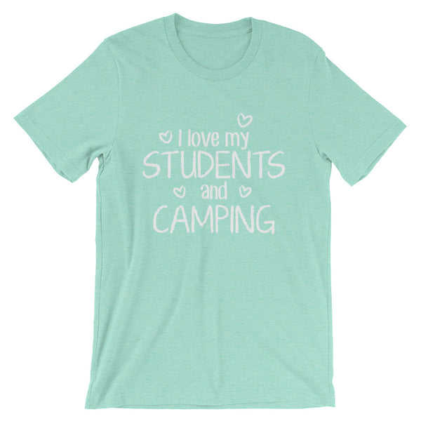 I Love My Students and Camping Shirt