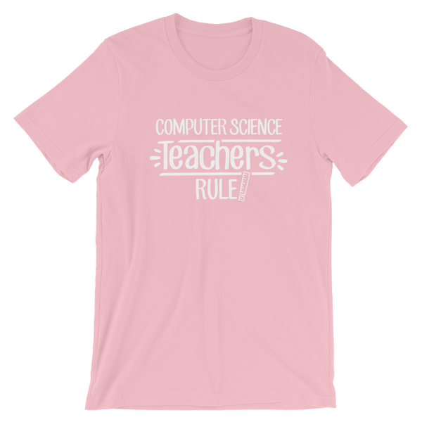 Computer Science Teachers Rule! Shirt