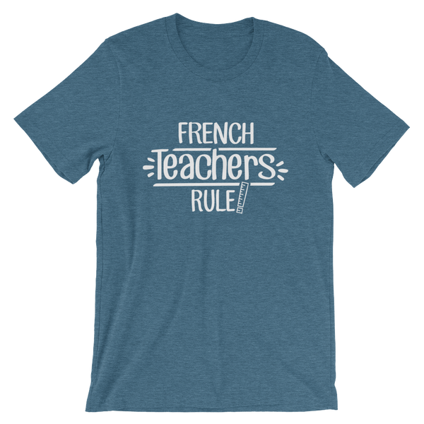 French Teachers Rule! Shirt