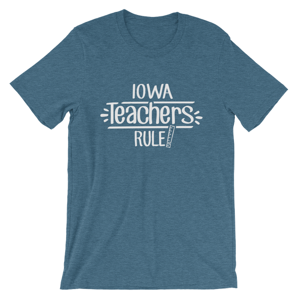 Iowa  Teachers Rule! - State T-Shirt