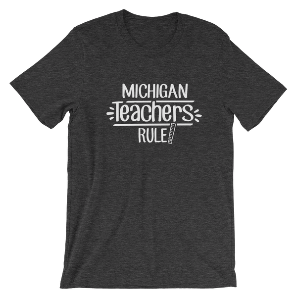 Michigan Teachers Rule! - State T-Shirt
