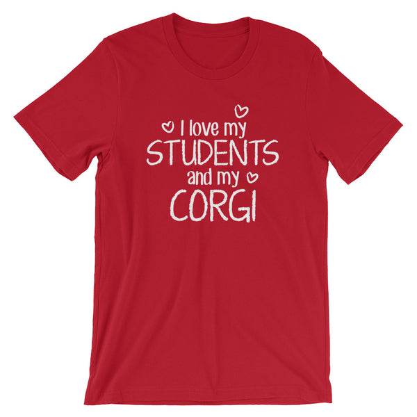 I Love My Students and My Corgi Shirt
