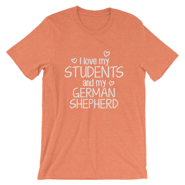 I Love My Students and My German Shepherd Shirt