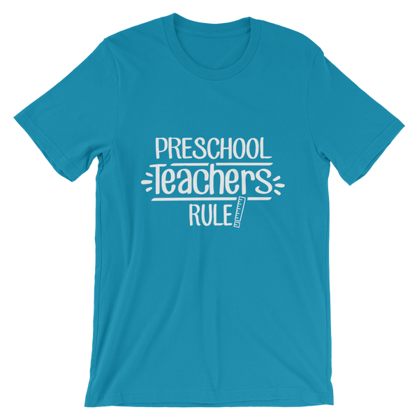 Preschool Teachers Rule! Shirt
