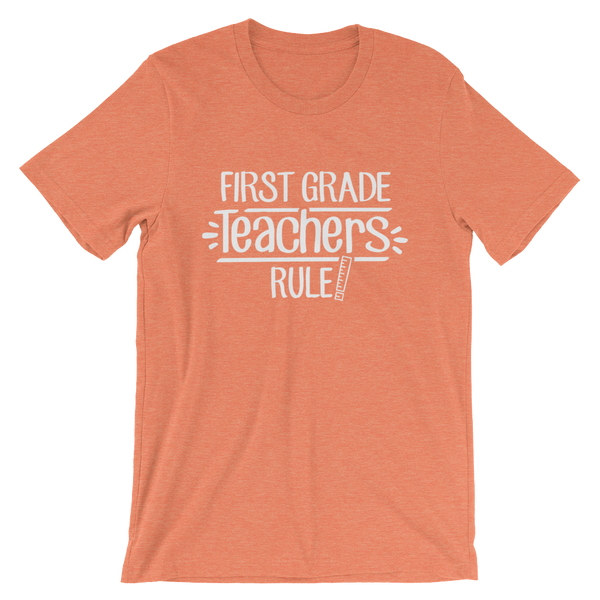 First Grade Teachers Rule! Shirt