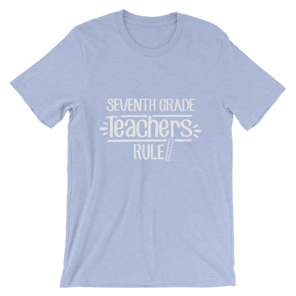 Seventh Grade Teachers Rule! Shirt