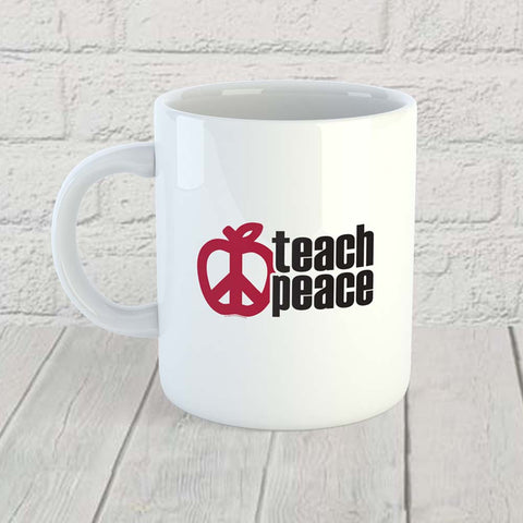 Teach Peace Mug - 11 oz or 15 oz - Free shipping!